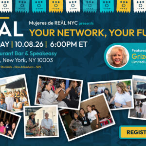 Mujeres de REĀL: Your Network, Your Future